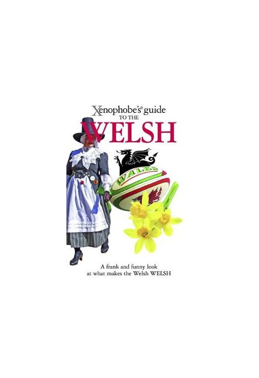 The Xenophobe's Guide to the Welsh
