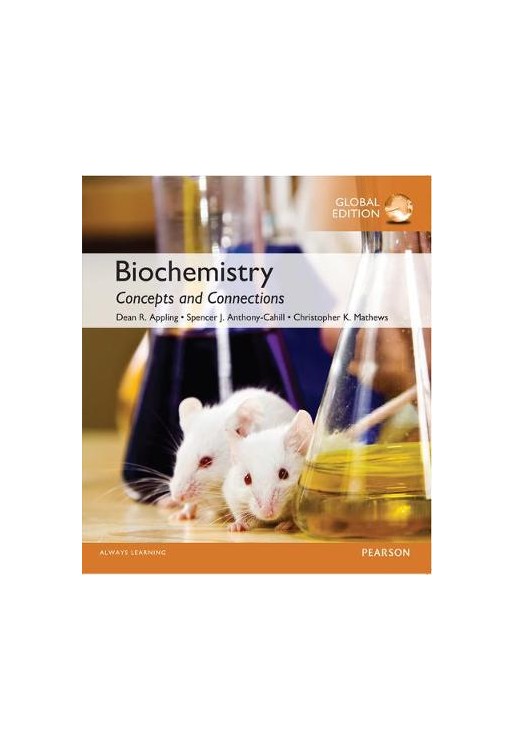 Biochemistry: Concepts and Connections with Masteringchemistry