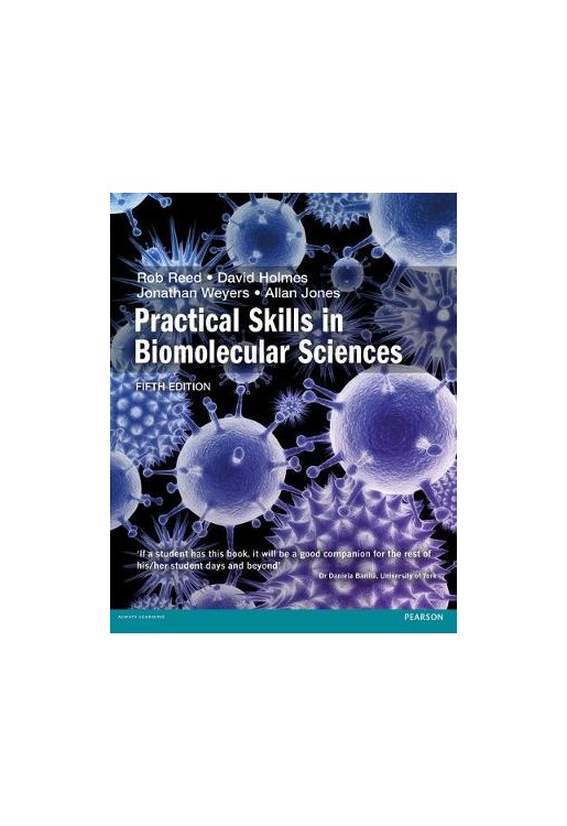 Practical Skills in Biomolecular Science