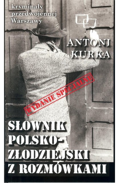 Słownik polsko-złodziejski...