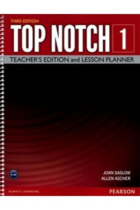 Saslow:Top Notch 1 Tchrs Ed & Lesso