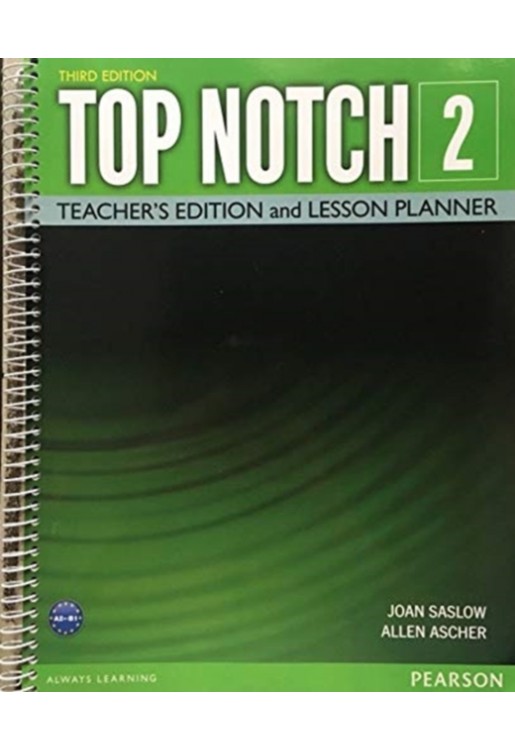 Saslow:Top Notch 2 Tchr Ed & Less 3