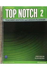 Saslow:Top Notch 2 Tchr Ed & Less 3