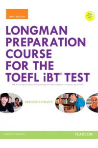 Longman Preparation Course for the TOEFL IBT Test 3Ed