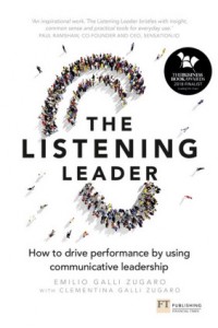 The Listening Leader:Communication Tools to Enable, Empower and Adapt
