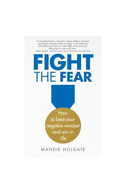 Fight the Fear:How to beat...