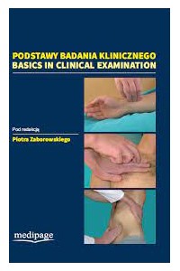 Podstawy badania klinicznego Basics in Clinical Examination