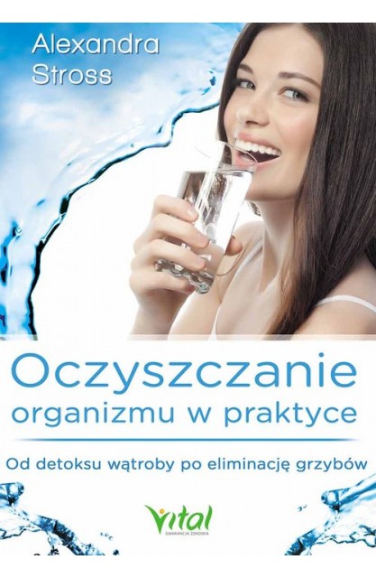 Oczyszczanie organizmu w...