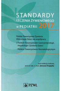 Standardy leczenia żywieniowego w pediatrii 2017