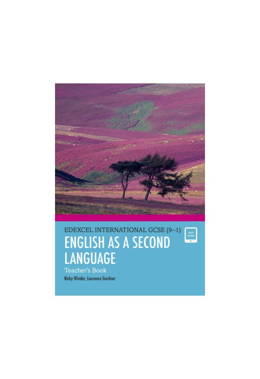 Edexcel International GCSE (9-1) English as a Second Language (ESL) Teacher’s Book