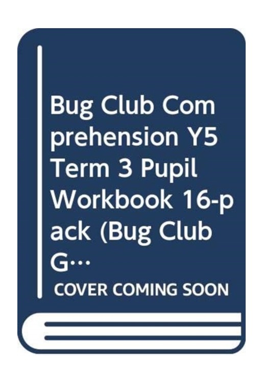 Bug Club Comprehension Y5 Term 3 Pupil Workbook 16-pack