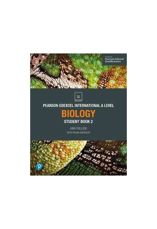 Edexcel International Advanced Level (IAL) Biology Student Book and ActiveBook 2
