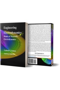 Engineering Electrodynamics. House of Maxwell's Electrodynamics