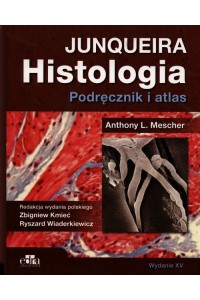 Histologia Junqueira Podręcznik i atlas