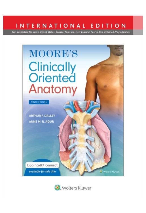 Moore's Clinically Oriented Anatomy 9e Lippincott Connect International Edition Print Book and Digit