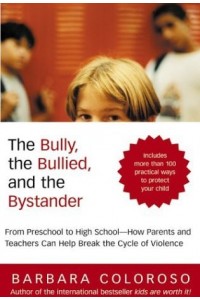 Bully the Bullied & the Bystander