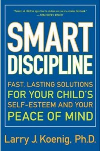 Smart Discipline Fast Lasting Solutions for Your Peace