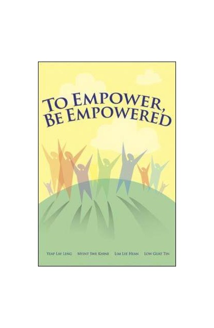 To Empower Be Empowered