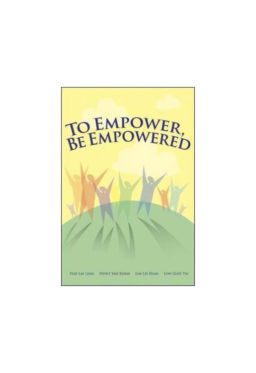 To Empower Be Empowered