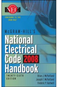 McGraw-Hill National Electrical Code 2008 Handbook 26e