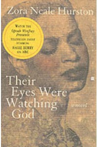 Their Eyes Were Watching God