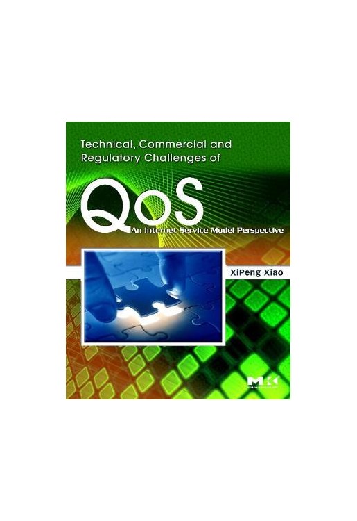 Technical Commercial and Regulatory Challenges of QoS