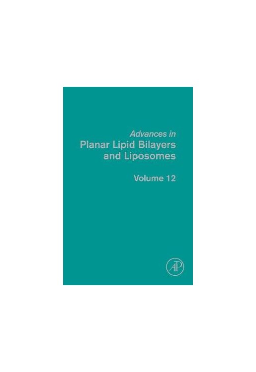 Advances in Planar Lipid Bilayers and Liposomes
