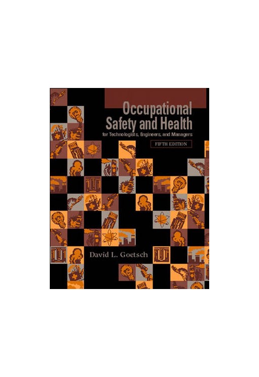 Occupational Safety & Helath for Technoligsts Engineers & Ma