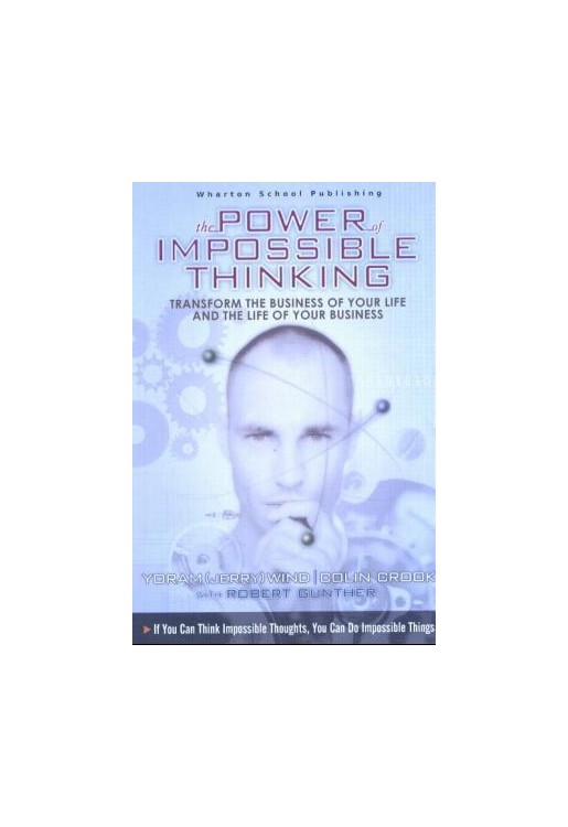 Power of Impossible Thinking