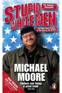Stupid White Men