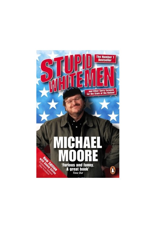 Stupid White Men