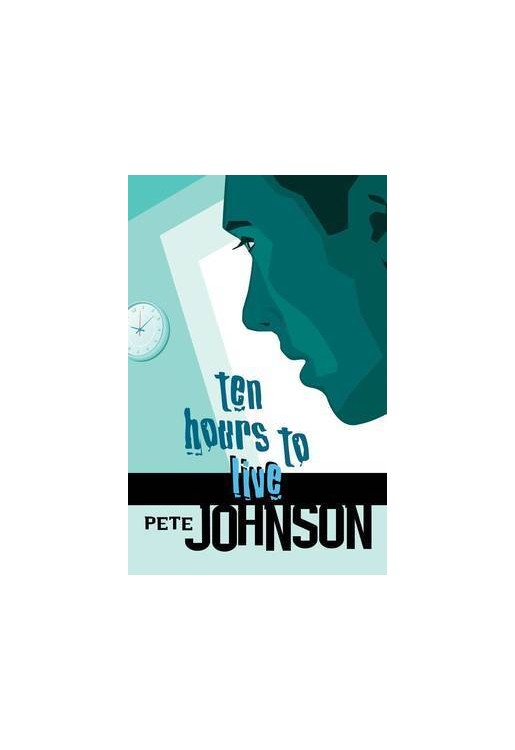 Ten Hours to Live
