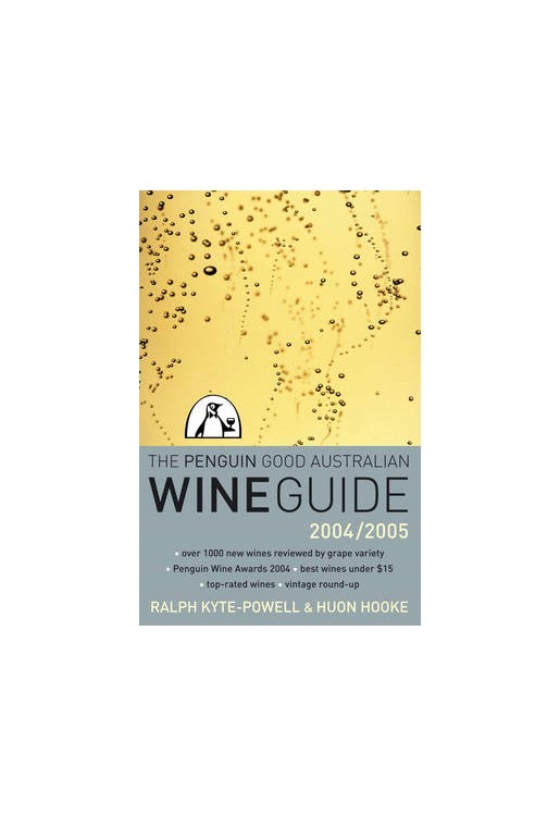 Penguin Good Australian Wine Guide 2004/2005