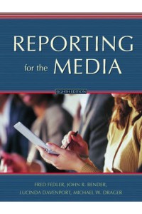 Reporting for the Media