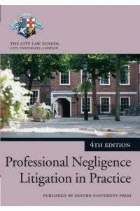 Professional Negligence Litigation in Practice