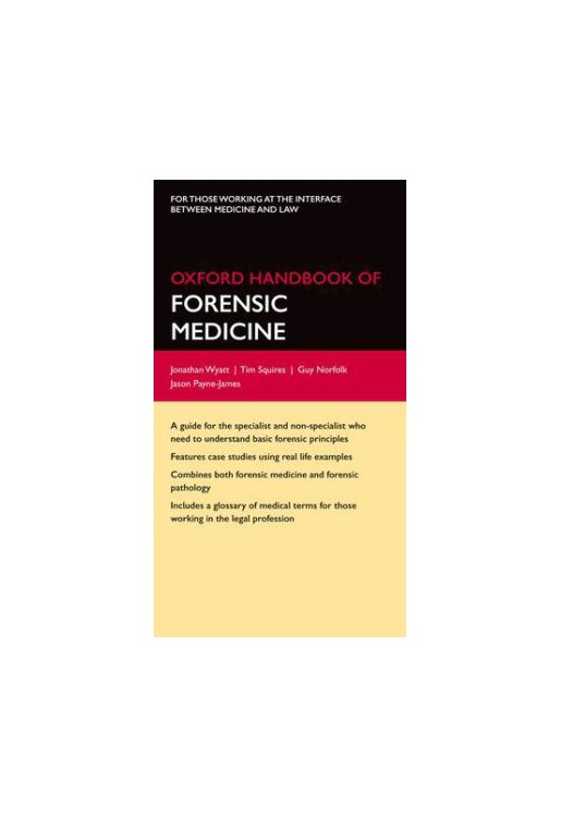 Oxford Handbook of Forensic Medicine
