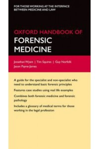 Oxford Handbook of Forensic Medicine