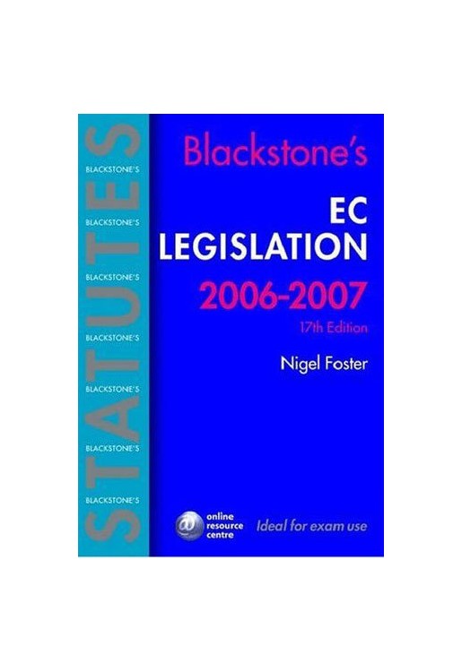 Blackstone's EC Legislation 2006-2007