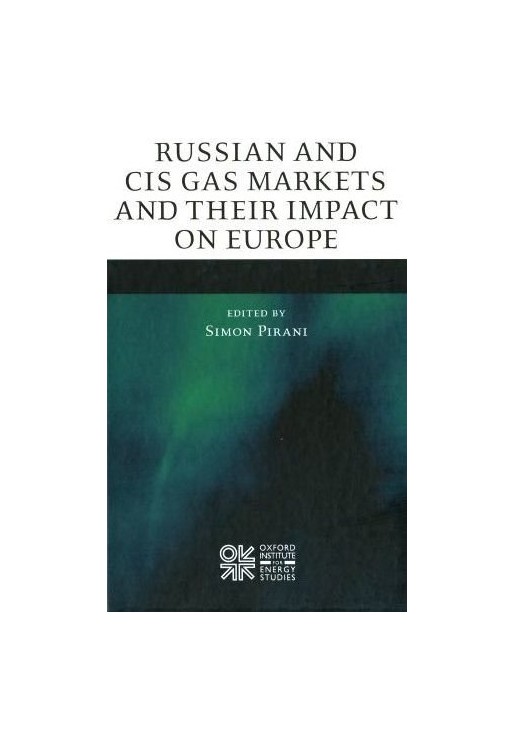 Russian and CIS Gas Markets and Their Impact on Europe