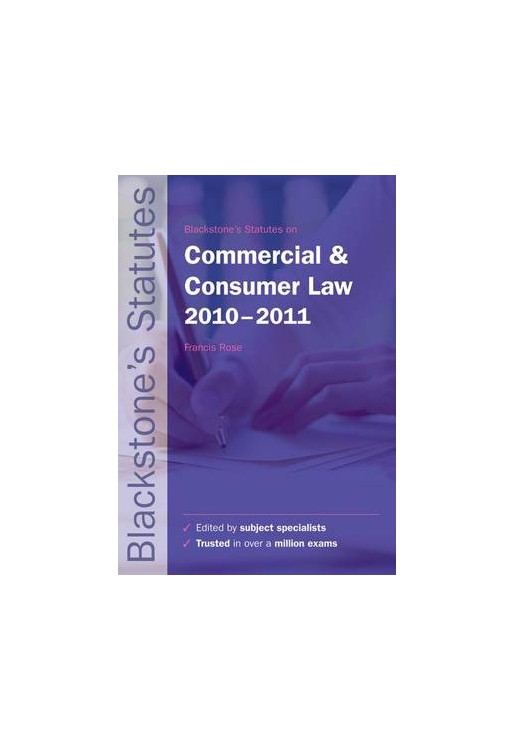 Blackstone's Statues on Commercial & Consumer Law 2010-2011