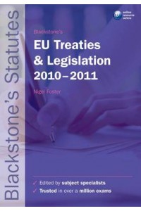 Blackstone's EU Treaties & Legislation 2010-2011 21e