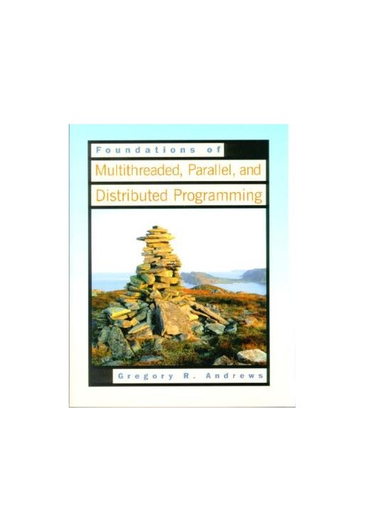 Foundations of Multithreaded Parallel and Distributed Progra
