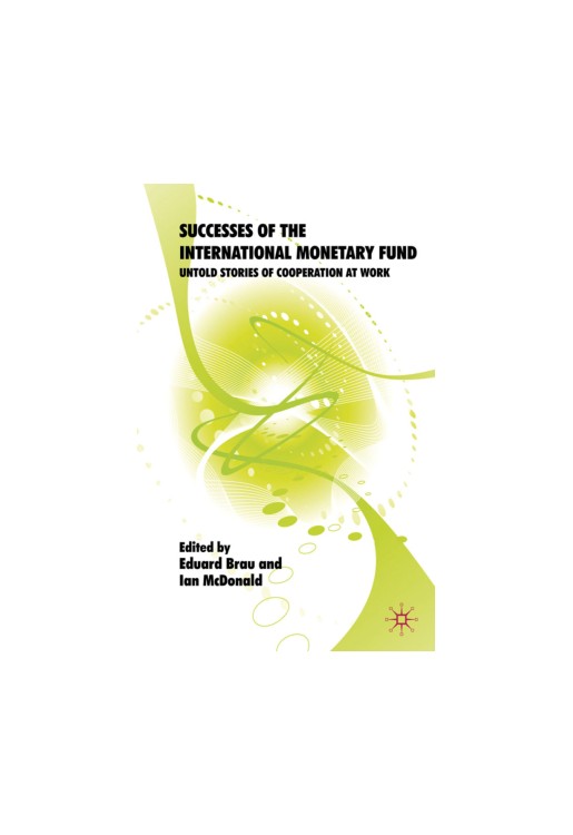 Successes of the International Monetary Fund