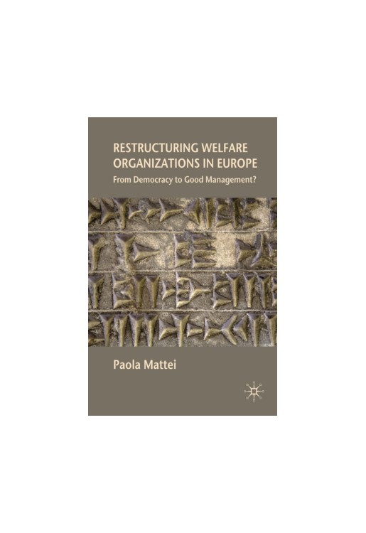 Restructuring Welfare Organizations in Europe