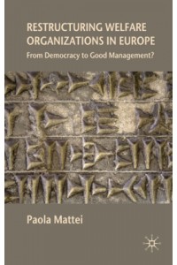 Restructuring Welfare Organizations in Europe
