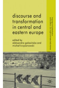 Discourse and Transformation in Central and Eastern Europe