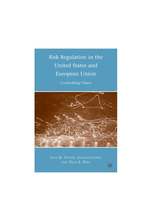 Risk Regulation in the United States and European Union