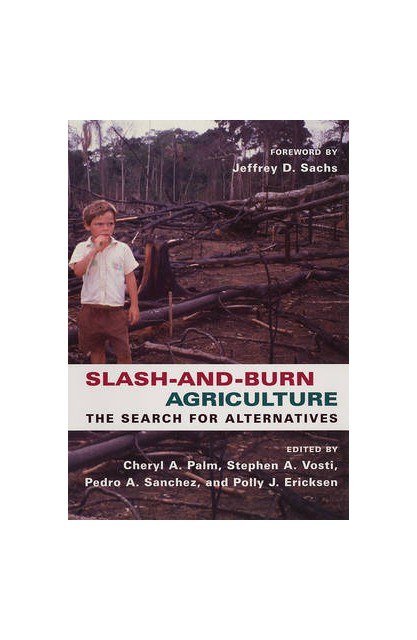 Slash & Burn Agriculture...