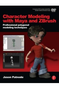 Character Modeling with Maya and ZBrush