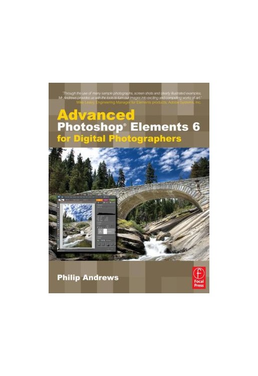 Advanced Photoshop Elements 6 for Digital Photographers